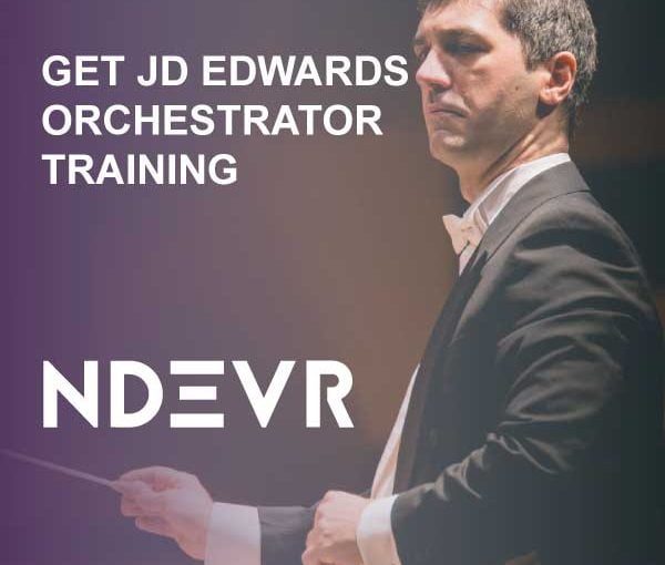 JD Edwards Orchestrator Training In person and Remote Courses